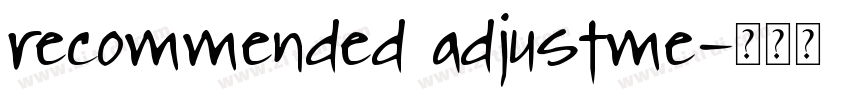 recommended adjustme字体转换